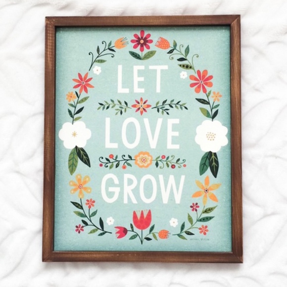 Other - Let love grow sign